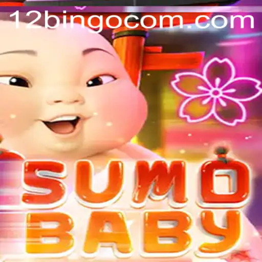 Exploring SumoBaby: A Dive into the Engaging World of 12bingo