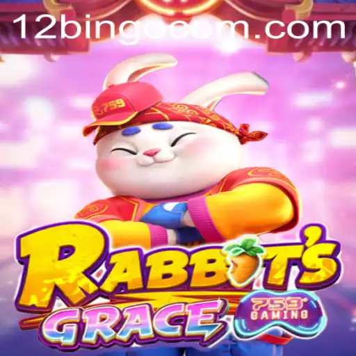 Discover the Enchanting World of RabbitsGrace and Its Exciting 12bingo Experience