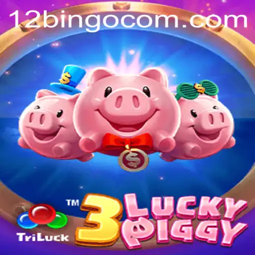 Exploring the Exciting World of 3LUCKYPIGGY and 12Bingo