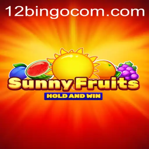 Discover the Exciting World of SunnyFruits and 12bingo